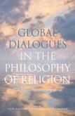 Global Dialogues in the Philosophy of Religion (eBook, PDF)