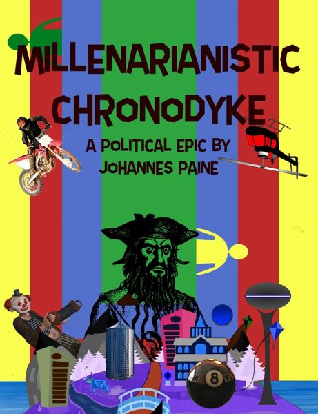 Millenarianistic Chronodyke (eBook, ePUB) Millenarianistic Chronodyke (eBook, ePUB)