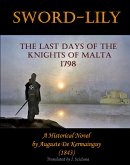 Sword-Lily - The Last days of the Knights of Malta 1798 (eBook, ePUB)