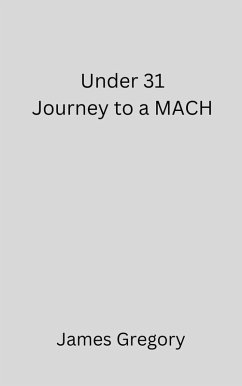 Cover Under 31 Journey to a MACH (eBook, ePUB)
