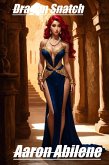 Dragon Snatch (The Author, #3) (eBook, ePUB)