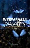 Inseparably Forgotten (eBook, ePUB)
