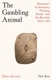 The Gambling Animal (eBook, ePUB)
