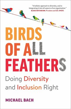 Cover Birds of All Feathers: Doing Diversity and Inclusion Right (eBook, ePUB)