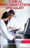 Clinical Documentation Specialist - The Comprehensive Guide (Vanguard Professionals) (eBook, ePUB)