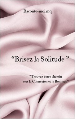 Cover Brisez la solitude (eBook, ePUB)