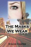 The Masks We Wear (eBook, ePUB)