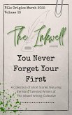 The Inkwell presents: You Never Forget Your First (eBook, ePUB)