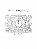The Time NOW for Change (eBook, ePUB)