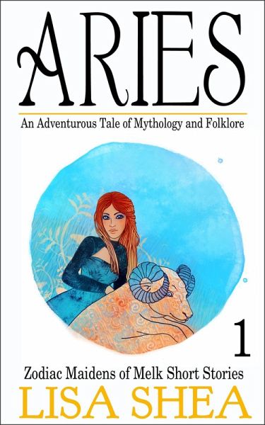 Aries - an Adventurous Tale of Mythology and Folklore (eBook, ePUB)