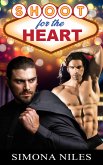Shoot for the Heart (eBook, ePUB)