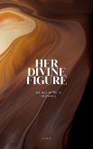 Her Divine Figure (eBook, ePUB)