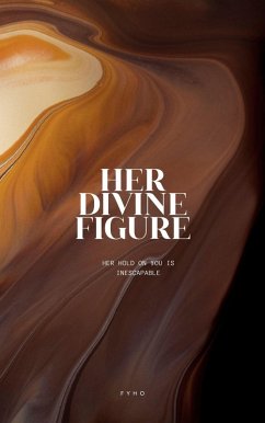 Cover Her Divine Figure (eBook, ePUB)