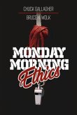Monday Morning Ethics (eBook, ePUB)