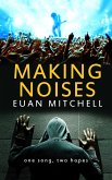 Making Noises (eBook, ePUB)