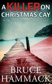 A Killer On Christmas Cay (A Smiley and McBlythe Mystery, #11) (eBook, ePUB) A Killer On Christmas Cay (A Smiley and McBlythe Mystery, #11) (eBook, ePUB)