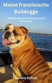Meine französische Bulldogge, Hundeerziehung, Hundetraining und Hundetricks (eBook, ePUB)