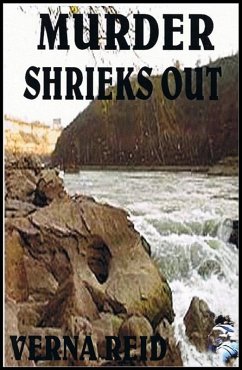 Murder Shrieks Out (The Niagara Murder Mysteries, #1) (eBook, ePUB) - Reid, Verna