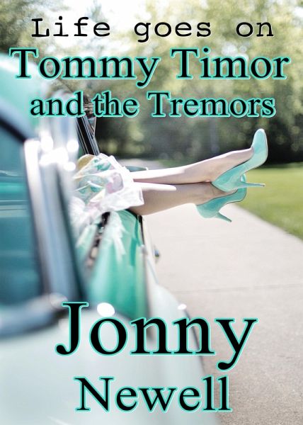 Tommy Timor and the Tremors (eBook, ePUB) Tommy Timor and the Tremors (eBook, ePUB)