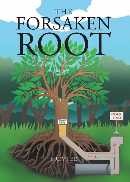 THE FORSAKEN ROOT (eBook, ePUB)