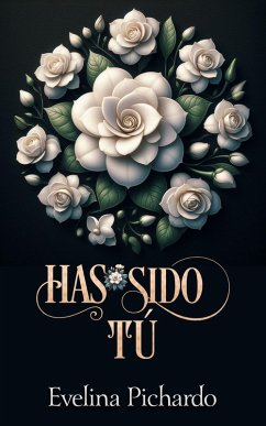 Cover Has sido tú (eBook, ePUB)