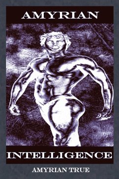 Amyrian Intelligence (eBook, ePUB) - True, Amyrian