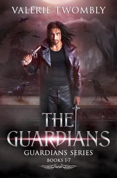 The Guardians Books 1-7 (eBook, ePUB) - Twombly, Valerie