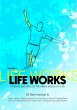 Life Works - Finding Balance in the... - Bild 1
