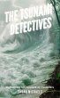 The Tsunami Detectives: Exploring the... - Bild 1