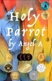 Holy Parrot (eBook, ePUB)