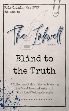 Cover The Inkwell presents: Blind to the Truth (eBook, ePUB)
