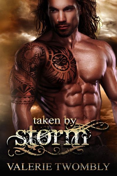 Taken By Storm (Immortals Of Atlantis, #2) (eBook, ePUB) Taken By Storm (Immortals Of Atlantis, #2) (eBook, ePUB)