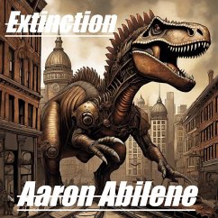 Extinction (eBook, ePUB) - Abilene, Aaron