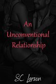 An Unconventional Relationship (eBook, ePUB) An Unconventional Relationship (eBook, ePUB)