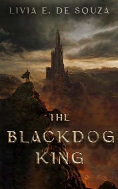 The Blackdog King (eBook, ePUB) - Souza, Livia E. de