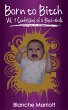 Born To Bitch (eBook, ePUB) - Bild 1