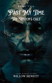 Past My Time The Witch's Cult (eBook, ePUB)
