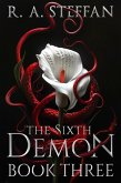 The Sixth Demon: Book Three (Last Vampire World, #16) (eBook, ePUB)