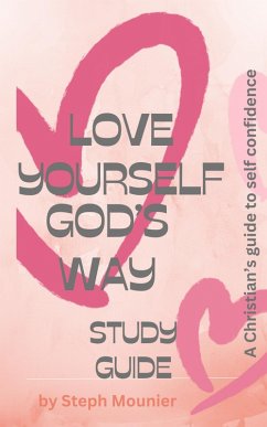 Cover Love Yourself God's Way Study Guide (eBook, ePUB)