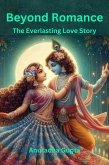 Beyond Romance - The Everlasting Love Story (eBook, ePUB)