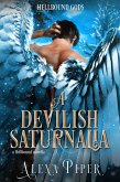 A Devilish Saturnalia: A Hellbound Novella (Hellbound Gods) (eBook, ePUB)