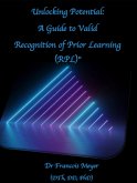 Unlocking Potential: A Guide to Valid Recognition of Prior Learning (RPL) (eBook, ePUB)