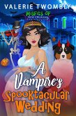 A Vampire's Spooktacular Wedding (Misfits Of New Orleans, #2) (eBook, ePUB)