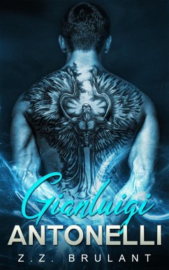 Gianluigi Antonelli: A Dark Mafia Romance (Brutal Attachments, #2) (eBook, ePUB) Cover Gianluigi Antonelli: A Dark Mafia Romance (Brutal Attachments, #2) (eBook, ePUB)