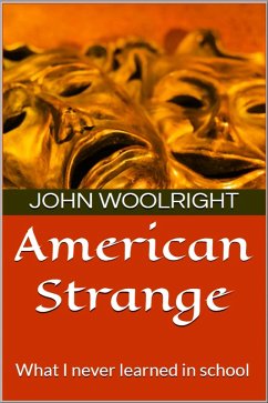 American Strange (eBook, ePUB) - Woolright, John