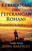 Kekudusan Dan Peperangan Rohani (Spiritual Warfare, #2) (eBook, ePUB) Kekudusan Dan Peperangan Rohani (Spiritual Warfare, #2) (eBook, ePUB)