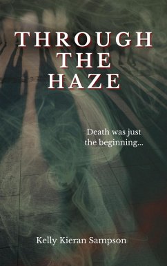 Cover Through the Haze (eBook, ePUB)