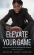 Elevate Your Game: From Athlete to... - Bild 1