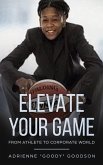 Elevate Your Game: From Athlete to Corporate World (eBook, ePUB)