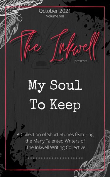 The Inkwell presents: My Soul to Keep (eBook, ePUB)